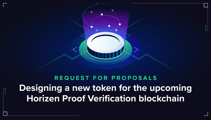 🚨 An RFP to design a new token for the upcoming Horizen Proof Verification blockchain has been posted on the Horizen Discourse. 📅 Application deadline: Apr 29th, 2024 🗳️ Vote date: May 8th, 2024 Check it out here! horizen.discourse.group/t/request-for-…