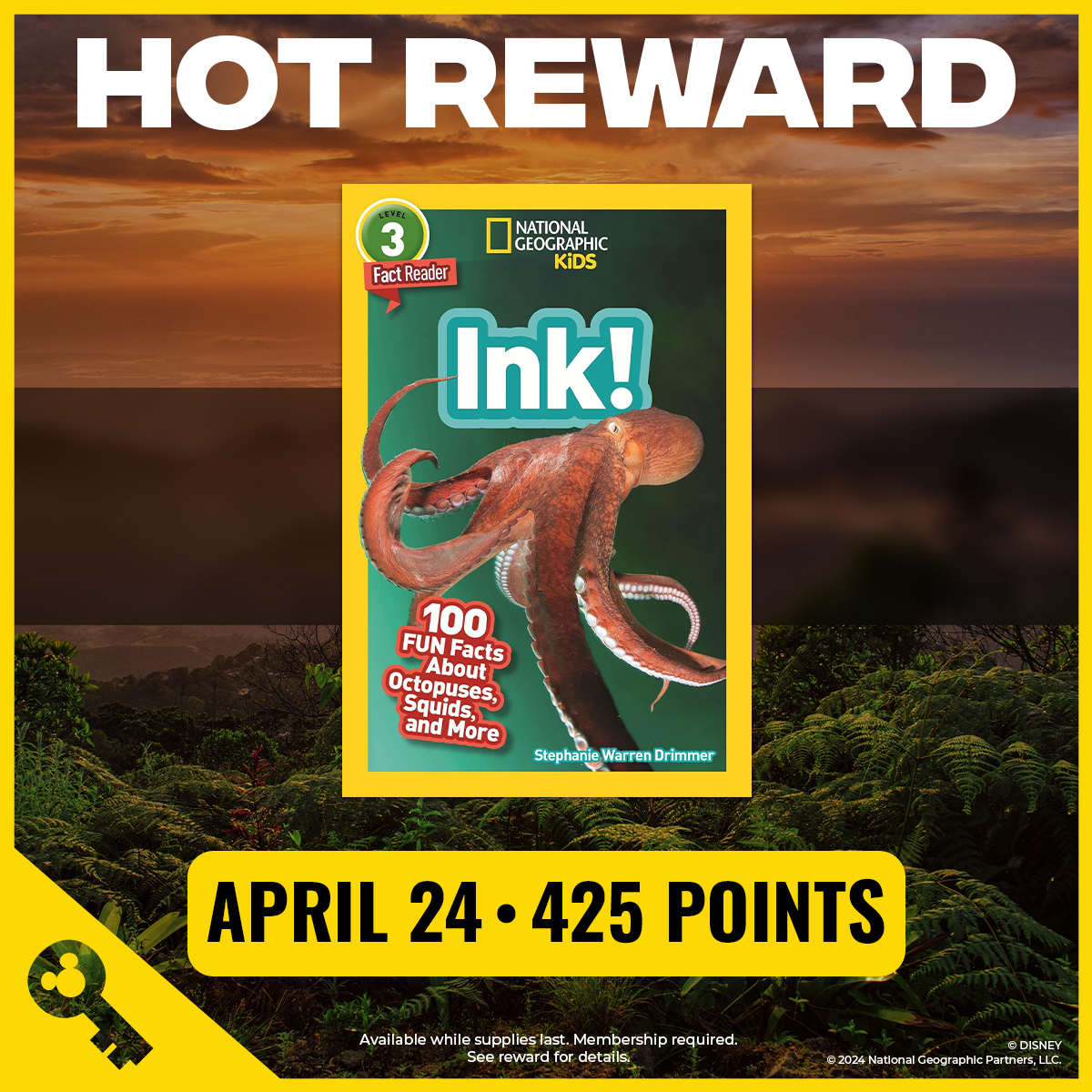 This week’s Hot Reward? Ink-redible. Visit di.sn/6010be4Qg this Wednesday at 9AM PT for full details on this @NatGeo Readers: Ink! book and more rewards.