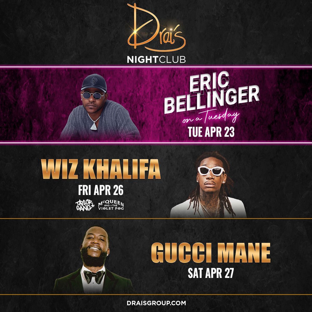 Get ready for another LIT week! Don't miss out, grab your tickets now at buff.ly/49sLSpR 🎫 ✨ Tue - Eric Bellinger Fri - Wiz Khalifa Sat - Gucci Mane #OnlyatDrais