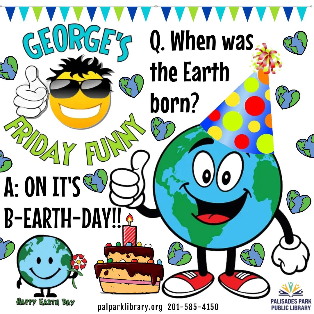 Happy Earth Day! George has a rockin' joke for us today!
#EarthDay #EarthDay2024 #bcclslibraries #jokeoftheday #georgesfridayfunny #palisadesparkpubliclibary #bcclsunited #palisadesparknj #bccls