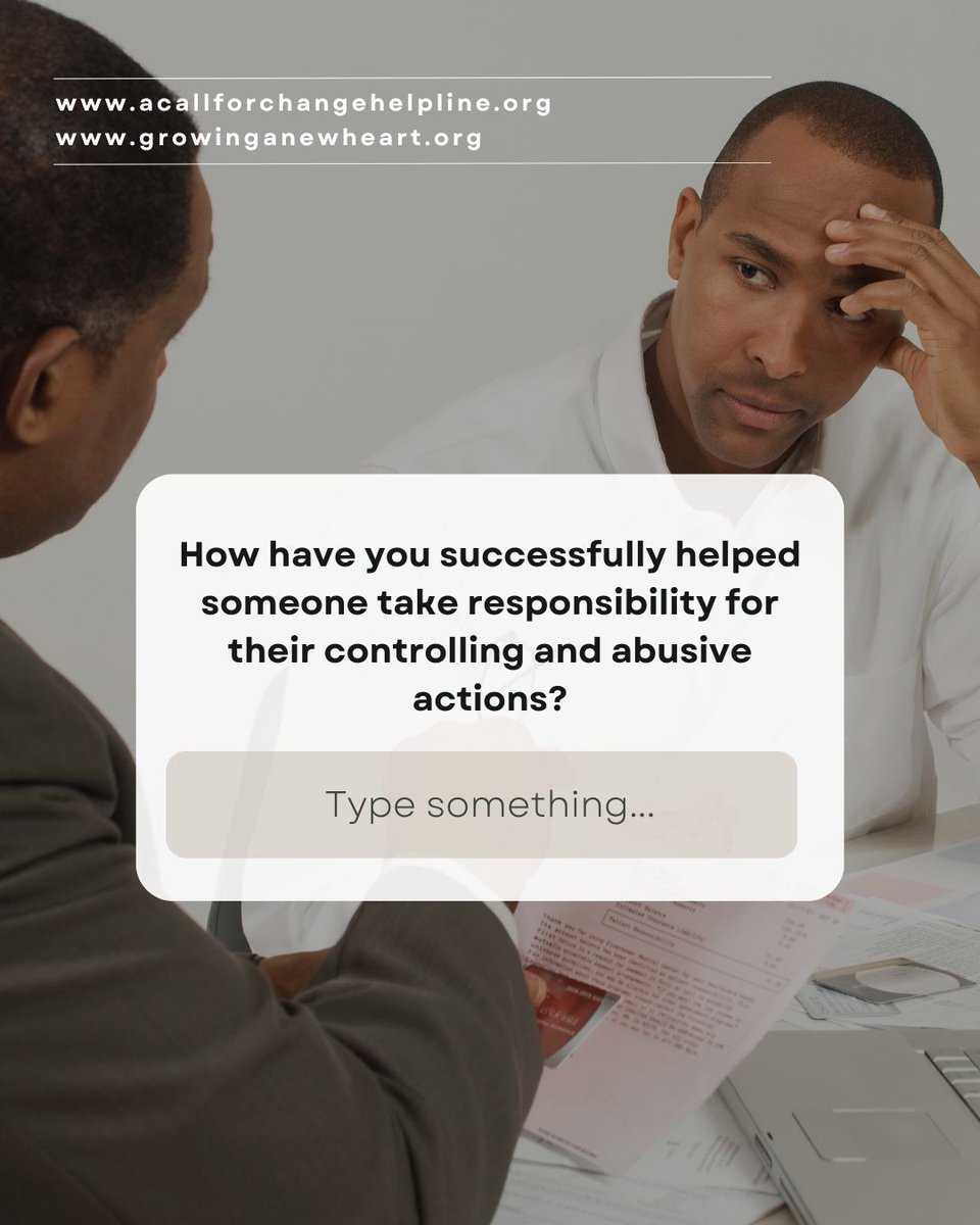 Question of the day: How have you successfully helped someone take responsibility for their controlling and abusive actions? 

----------
#ACallForChangeHelpline #domesticviolenceawareness #consenteducation #abuseprevention #violenceprevention #growinganewheart