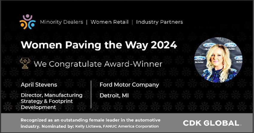 We are delighted to honor April Stevens, Director of Manufacturing Strategy and Footprint Development at @Ford, for her efforts in advocating for women in the automotive industry.

Congratulations April!

#automotiveindustry #pavingtheway #womeninautomotive #dealership