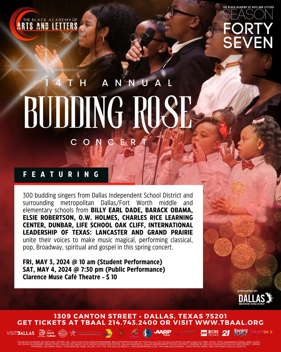 Support the #DFW #youth by attending the 14th Annual Budding Rose Concert. Supported by Dallas ISD SHOWTIMES: May 3 (10 a.m.) & May 4 (7:30 p.m.) TICKETS & INFO: 214.743.2400 | tbaal.org or ticketmaster.com