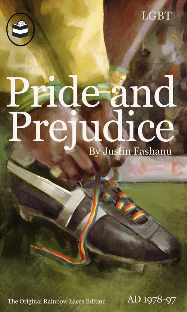 PRIDE AND PREJUDICE
By Justin Fashanu
LGBT
Coming Out Edition 78-97

A footie classic about the first professional footballer to come out as gay. He was also the first black player to command a £1 million transfer fee when he went from #NorwichCity to #NottinghamForest.