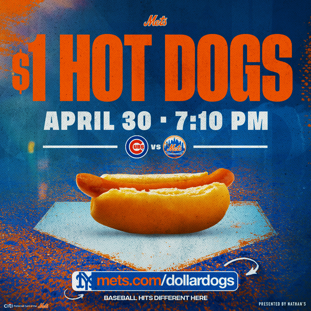 Mets's tweet photo. DOLLAR HOT DOG NIGHT - April 30 💵🌭⚾

🎟️👉 https://t.co/ubkH7NThRk https://t.co/ESVgjnzr5Y