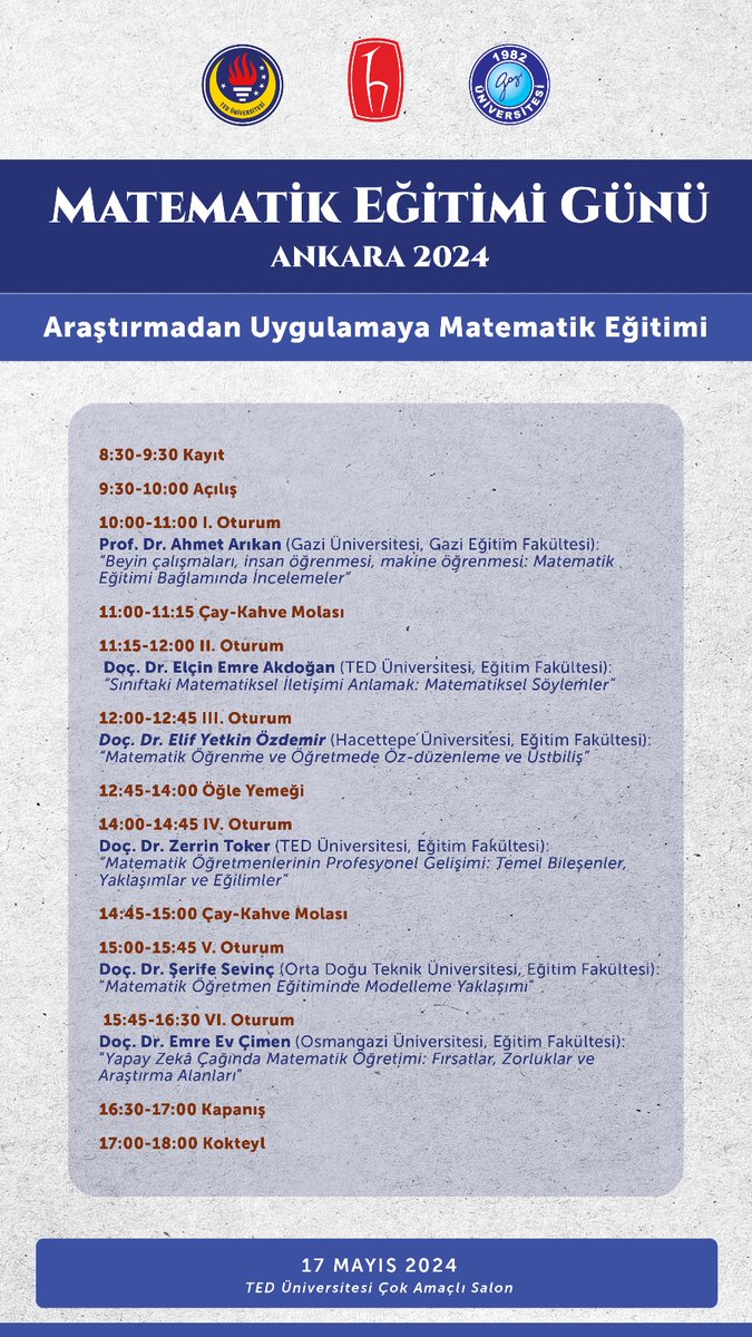 Ankara Matematik Eğitimi Gününe bu yıl TEDÜ Eğitim Fakültesi olarak ev sahipliği yapıyoruz. Birbirinden değerli konuşmacıların katkı vereceği etkinliğe aşağıdaki adresten kayıt olduktan sonra ücretsiz katılabilirsiniz. İlgilenen herkesi bekliyoruz. 

bit.ly/49NktPz