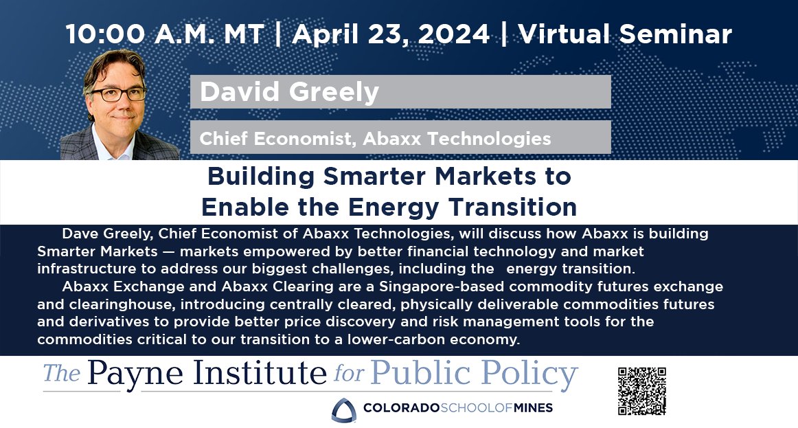 Please join our @payneinstitute Sustainable Finance Lab Program Manager @bhandlerenergy tomorrow for a webinar with @DavidVGreely of @abaxx_tech presenting 'Building Smarter Markets to Enable the Energy Transition' #energytransition #Markets payneinstitute.mines.edu/event/building…