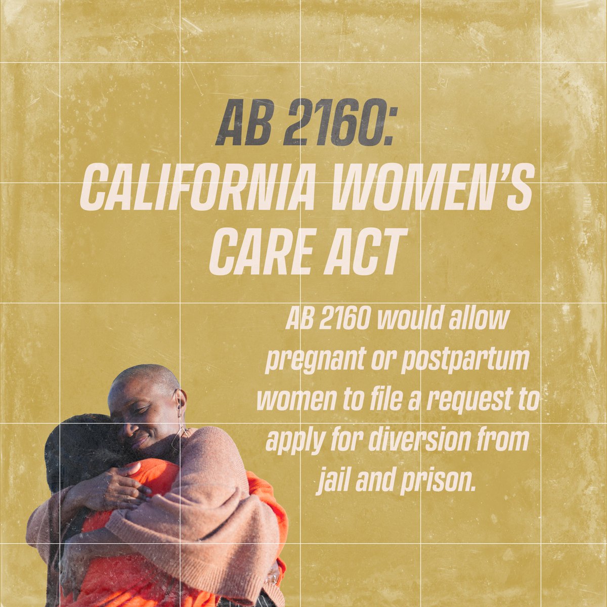 📢 Tomorrow, AB 2160 goes before the Assembly Public Safety Committee! The CA Women's Care Act prioritizes maternal-infant bonding by providing alternatives to incarceration for pregnant/postpartum mothers while fostering healthier outcomes for families.