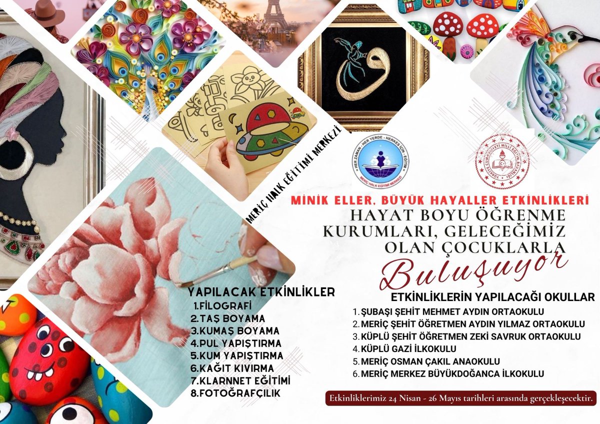 Geleneksel Sanatlar ve Kültürel Mirasımızın tanıtılmasıve yeni ilgi alanları oluşturmak amacıyla "Hayat Boyu Öğrenme Kurumları,Geleceğimiz Olan Çocuklarla Buluşuyor" temasıyla yapacağımız"Minik Eller,Büyük Hayaller" etkinlikleri 22-26 Nisan tarihleri arasında düzenlenecektir.