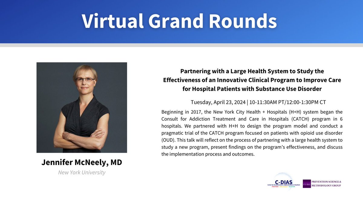 📣Join us Tue, Apr 23, to hear Jennifer McNeely, MD of @nyuniversity, and don't forget to become a #PSMG member to view upcoming sessions and past recordings (link here🔗: shorturl.at/demrF). Also, follow @CDIAS_Stanford to learn more about #implementation #science!