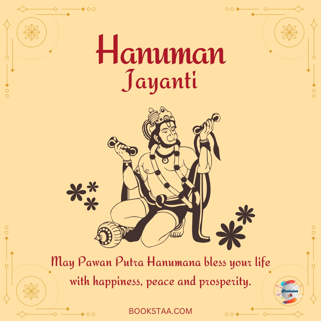 BookstaaStore's tweet photo. Hanuman Jayanti - May Pawan Putra Hanuman bless your life with #happiness, #peace and #prosperity.
.
.
.
.
.
.
.
.
.
#hanumanjayanti #hanumanji #lordhanuman #bajrangbali #SiyaRam #Bookstaa #BookstaaStore https://t.co/aFxZDBRZ4x