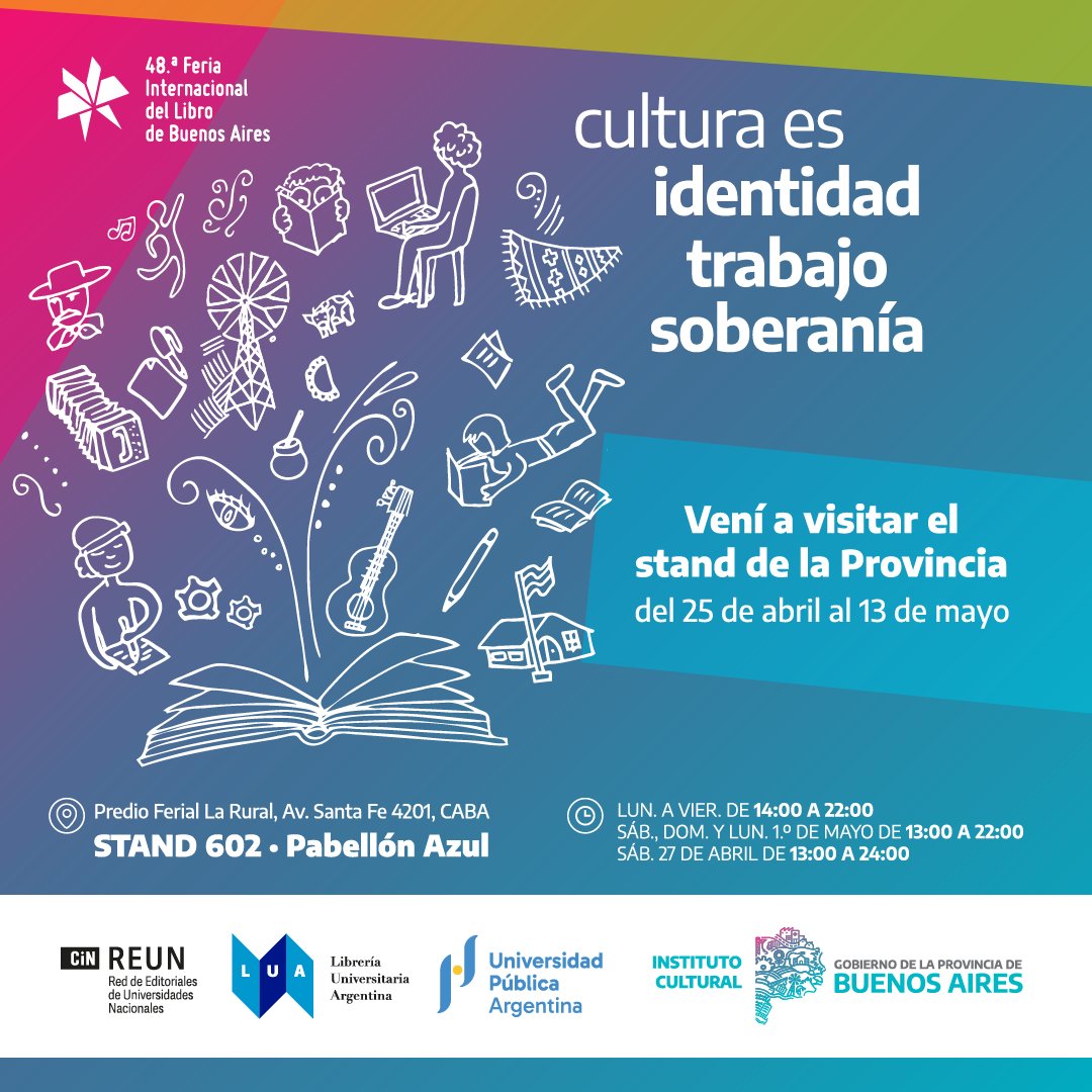 🎉 #NovedadesLUA 📚

Nos vemos en la 48° <a href="/ferialibro/">Feria del Libro</a>!

Tenemos la alegría de contarles que este año vamos a estar participando en el stand del <a href="/CulturaPBA/">Instituto Cultural de la Provincia de Buenos Aires</a>.

Como siempre presentaremos el catalogo de las editoriales de las instituciones universitarias públicas.