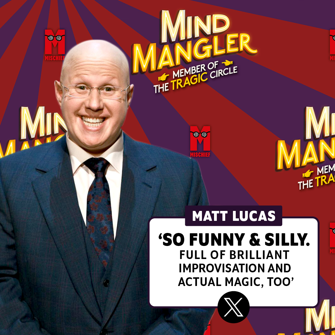 'I've seen all five of Mischief's West End shows & loved them all, but this was my favourite.' These lovely words blew our mind, mind, MIND! Thanks @RealMattLucas 💜