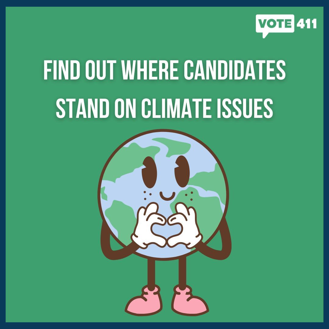 🌎Happy Earth Day! Don't forget to check where candidates in your elections stand on climate issues by checking the candidate guides on VOTE411.org