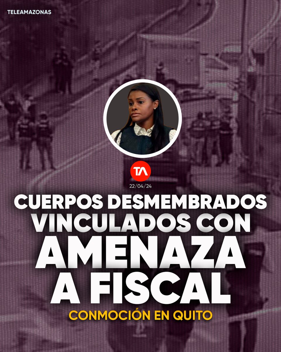 teleamazonasec's tweet photo. #ATENCIÓN | ¡Conmoción en Quito! Hallazgo de dos cuerpos desmembrados en El Condado estaría vinculado con amenazas a fiscal Diana Salazar  https://t.co/RVVgubcF2A https://t.co/l1AlqzJ6iG