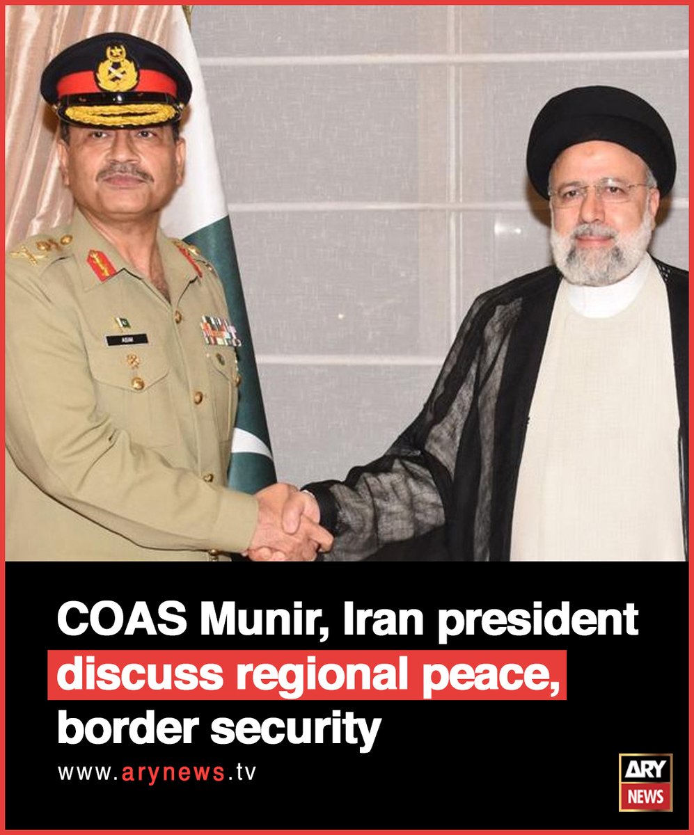 COAS Munir, Iran president discuss regional peace, border security More details: arynews.tv/coas-munir-ira… #ARYNews