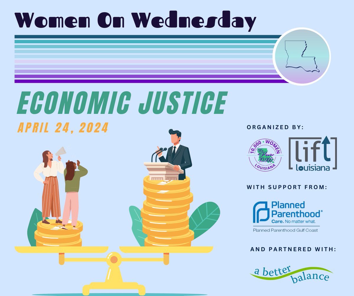 On Wednesday, 4/24 at 12 PM, we will be joining our partners Lift Louisiana and @10000WomenLa at the state capitol for Economic Justice Day. We'll be discussing how #PaidLeave can advance economic justice for all families. Register here: eventbrite.com/e/women-on-wed…