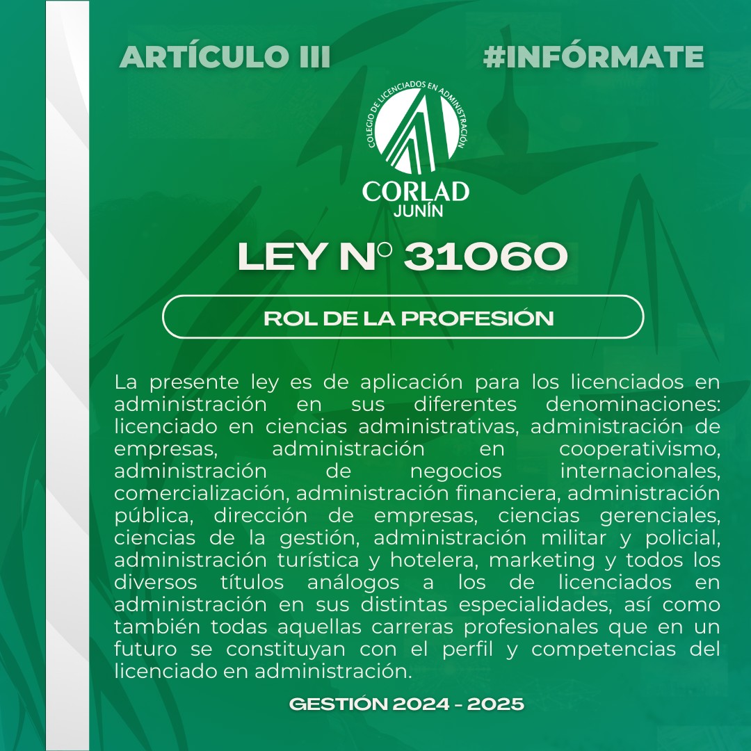 Corlad_junin's tweet photo. "La Ley N° 31060 reconoce y regula la profesión de licenciados en administración en todas sus especialidades. Un hito importante para el rol de estos profesionales en el ámbito empresarial. #Administración #Profesión #Ley31060" https://t.co/Wu4RajoRYh