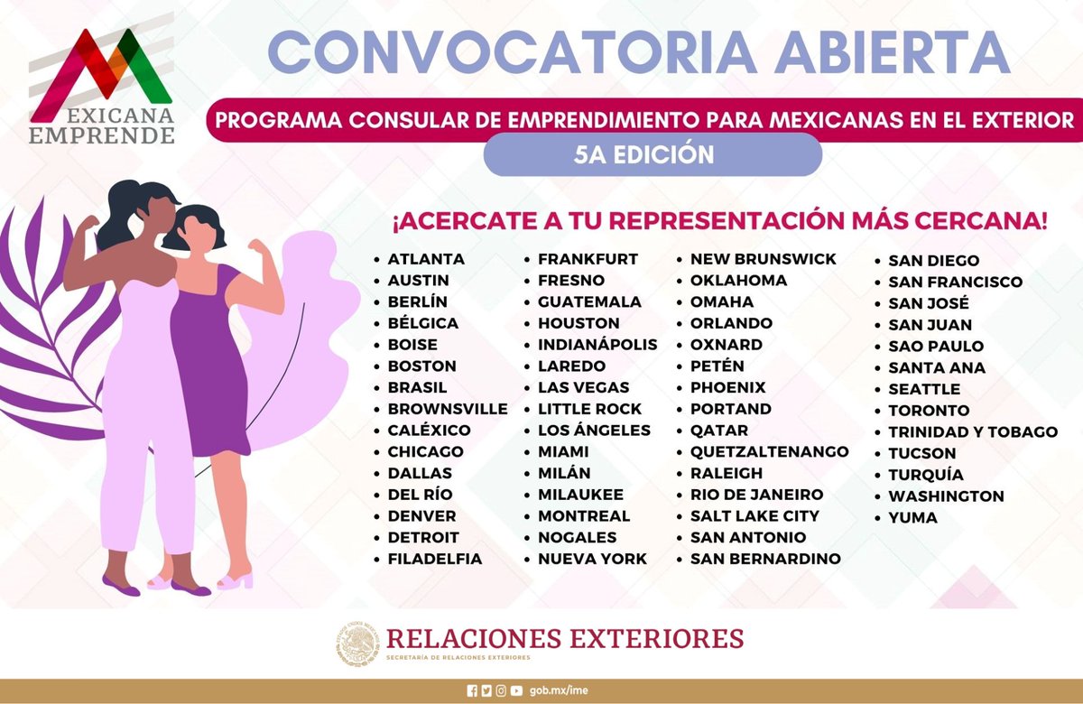 🚨¡CONVOCATORIA ABIERTA! Regístrate en la 5ª Edición Programa Consular de Emprendimiento para Mexicanas en el Exterior #PCEME, y forma parte de las 1,000 mujeres que ya crearon un negocio en el extranjero. 🌏 ¡Acércate a tu Consulado más cercano! ime.gob.mx/vaf/articulo/5… @SRE_mx