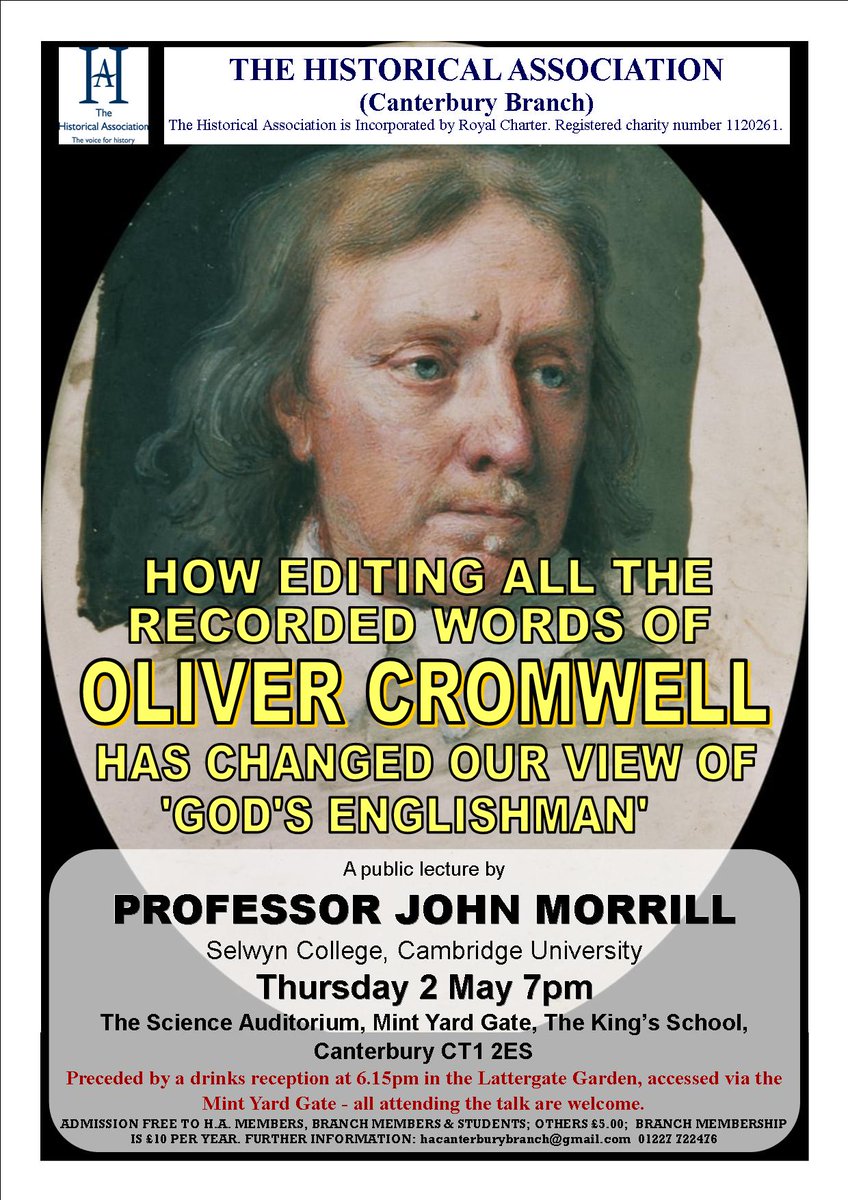 Join us for our next event. Prof John Morrill (Selwyn College, Cambridge) specialises in the political, religious, social, and cultural history of early modern Britain. He a leading expert on Oliver Cromwell and has completed editing a 4-volume edition of all his recorded words.