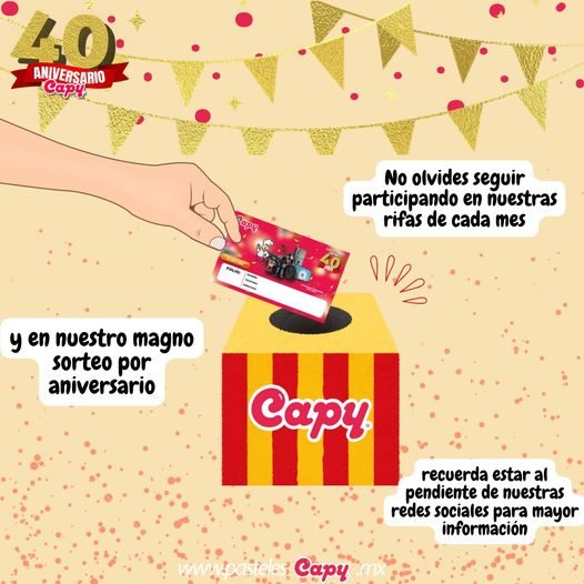 ¡Checa las redes sociales de Pasteles Capy Mx  y conoce todos los detalles para participar en sus rifas del mes! 😀 Capy 40 años de celebración 🥳
.
.
.
#HechosdeAtlixco #Atlixco #Capy #40Aniversario #Entérate #Rifa #AtlixcoPuebloMagico