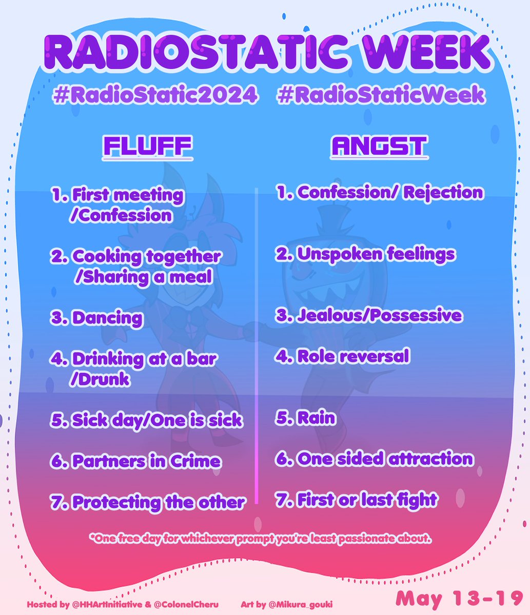 🔥🔥🔥📺📻🔥🔥🔥 #RadioStatic /#StaticRadio WEEK PROMPTS! ➾ May 13-19 ➾ Choice between Fluff or Angst for each day (or do both)! ➾ Artists & writers are welcome to join in! ➾ Have fun! Hashtags: #RadioStatic2024 & #RadioStaticWeek