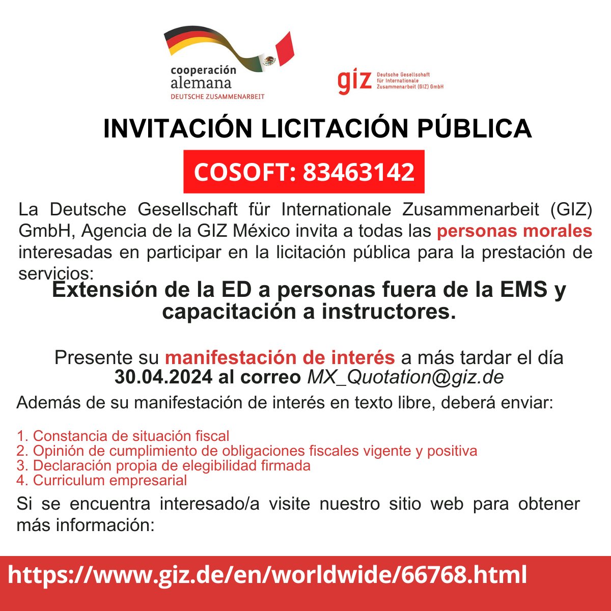 La Deutsche Gesellschaft für Internationale Zusammenarbeit (GIZ) GmbH, Agencia de la GIZ México invita a todas las personas morales interesadas en participar en la siguiente licitación: