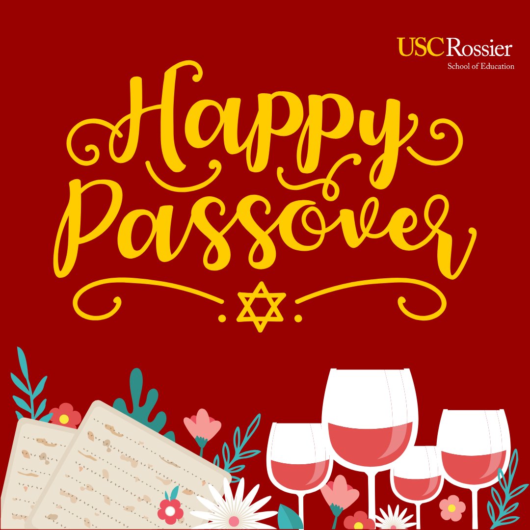 From all of us at USC Rossier, sending warm wishes for a joyous Passover to all those celebrating! #usc #uscrossier #passover