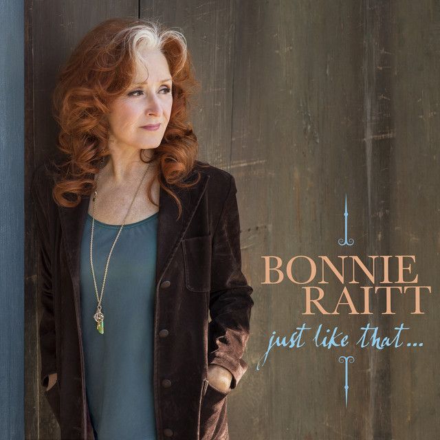 Just Like That... - Album by Bonnie Raitt @TheBonnieRaitt, released 22-APR-2022 #NowPlaying #BluesRock #RootsRock #CountryRock spoti.fi/4d2HuAE