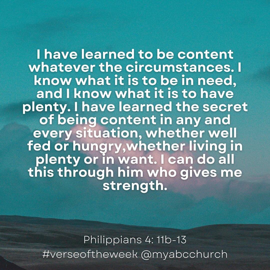💬 Philippians 4:11b-13

#verseoftheweek #myabcchurch #alliancebiblechurch