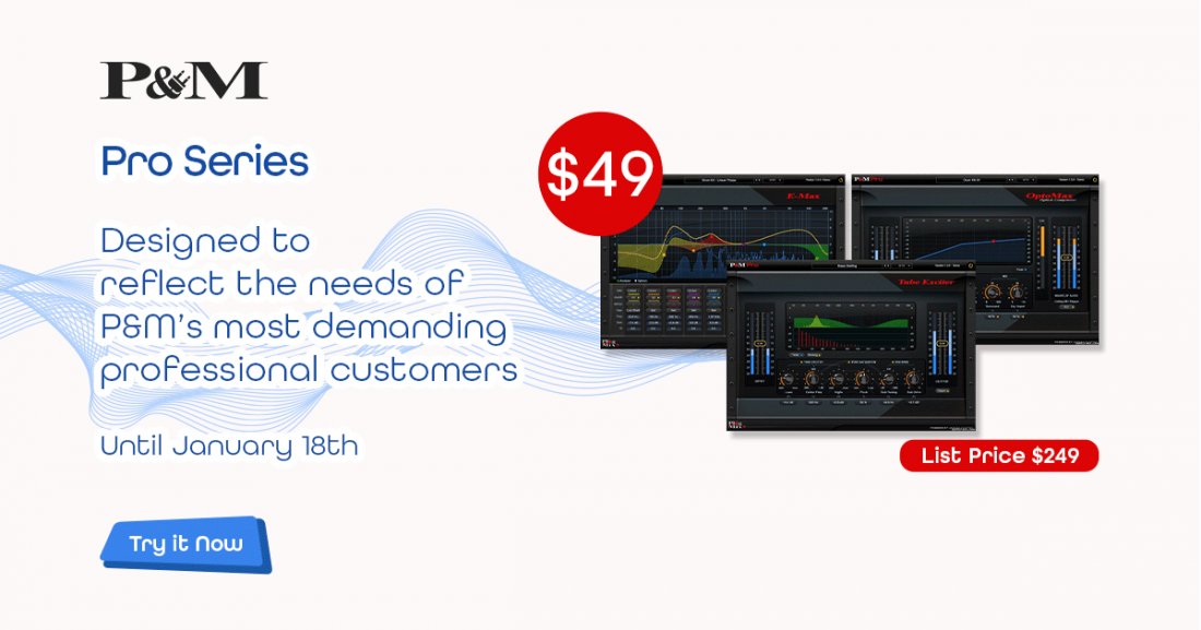 Meet E-Max, OptoMax and Tube Exciter, find out more about them here: The “Pro Series” plug-ins have been designed to reflect the need and requests of P&amp;M’s most demanding professional customers that use the 'V.I.P. Series' plug-ins in their daily tasks.… dlvr.it/T5swsl