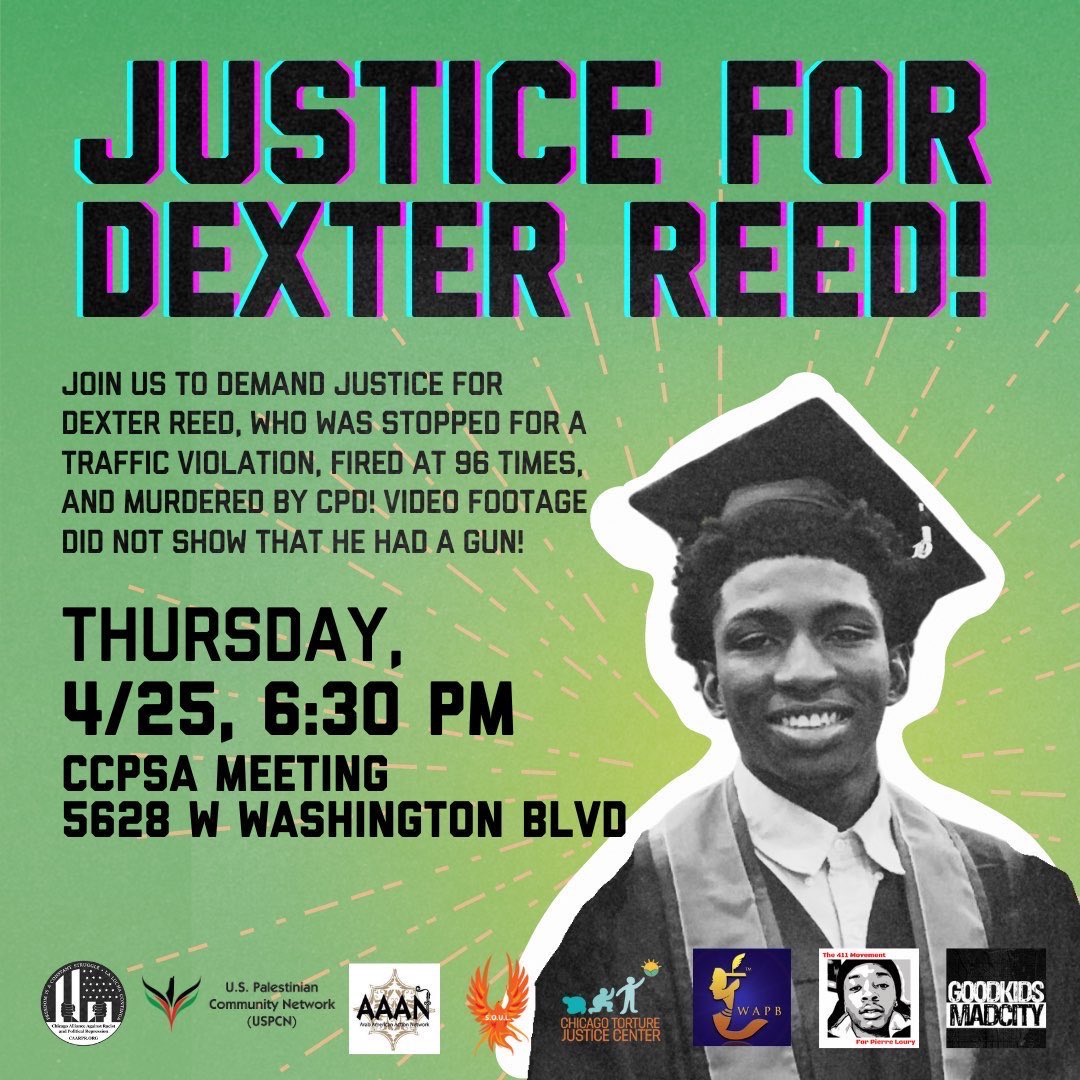 COME OUT this Thursday to the Community Commission for Public Safety & Accountability meeting to demand justice for Dexter Reed!
