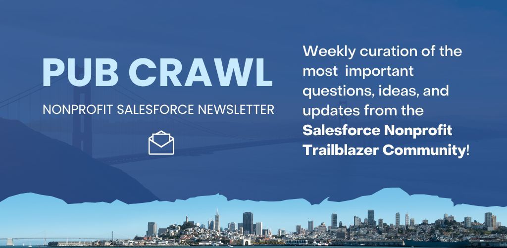 picnet's tweet image. Happy Monday! Check out this week&apos;s #PUBCrawlNewsletter for the latest solutions, ideas, and questions from the #SalesforceNonprofit Trailblazer community!

soapboxengage.com/blog/2553-pub-… 

Subscribe: soapboxengage.com/pub-crawl

 #PUBCrawlTip #nptech #nonprofittech #Salesforce