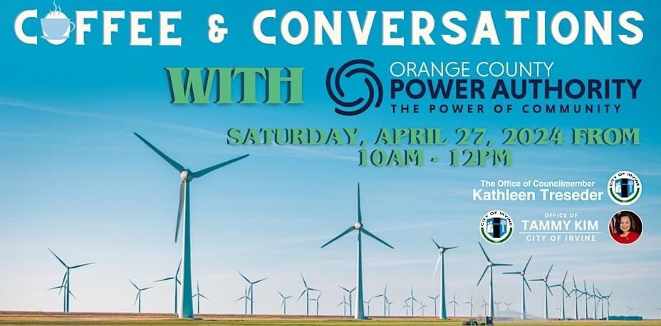 We are 5 Days away from Coffee and Conversations with the Orange County Power Authority. Happening Saturday, April 27th at 10 AM. Join @tammykimOC and I for a cup of coffee & learn about local renewable energy opportunities in Irvine. RSVP here: eventbrite.com/e/coffee-conve…