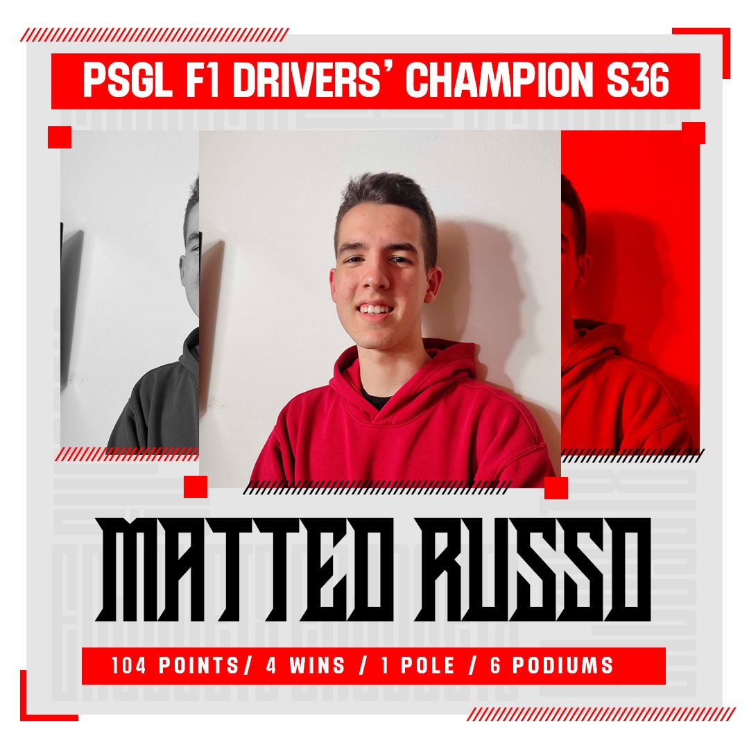 PSGL F1 CHAMPION | <a href="/ET8_RMatteo46/">ET8_RMatteo46</a> 
From that unknown PSGL F4 driver back in Summer 2022 to an F1 champion now. Matteo is crowned as a PSGL F1 Champion, being the first ET8's champion.
Matteo's perseverance throughout the games shows everyone that, with work, all is possible.