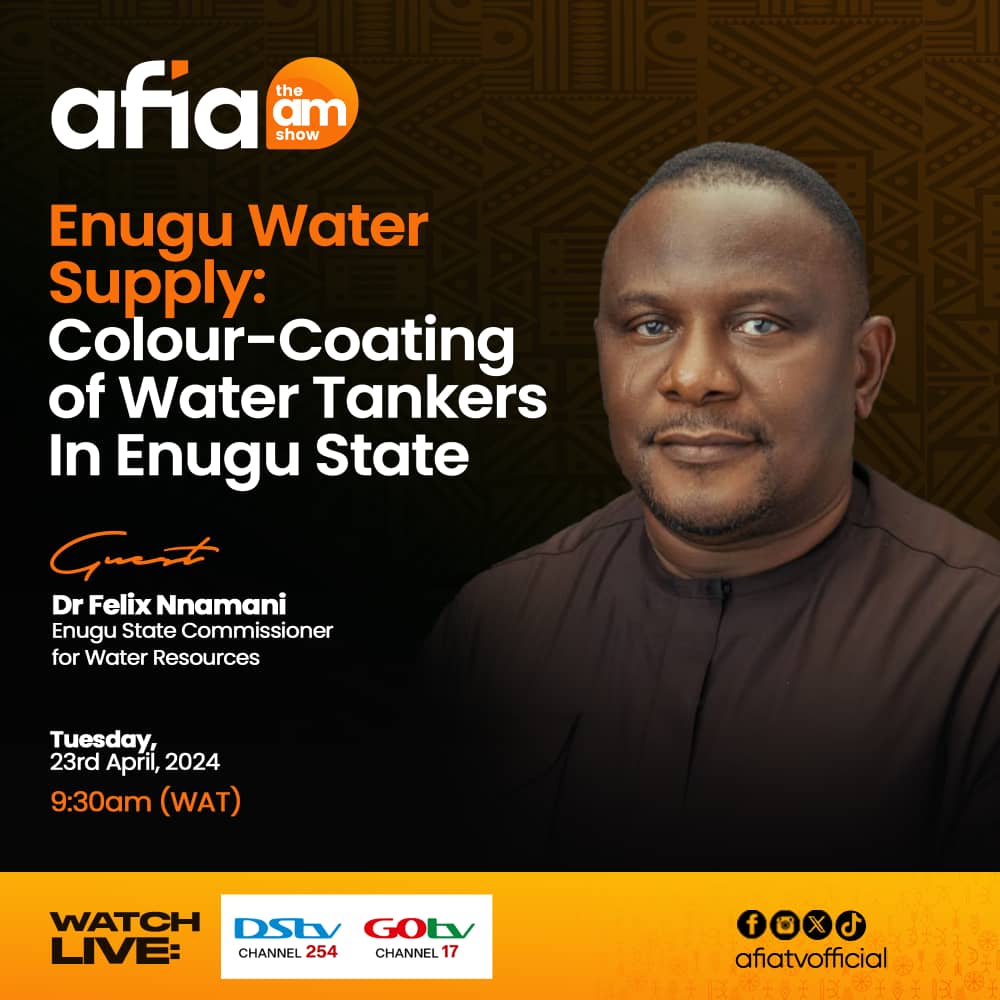 Ndi Enugu, kindly join the conversation tomorrow ,April 23,2024 on Afia TV as the Honourable Commissioner for Water Resources in Enugu State, Dr Felix Nnamani dissects the topic:'Enugu Water Supply:Colour-Coating of Water Tankers in Enugu State' #TomorrowisHere