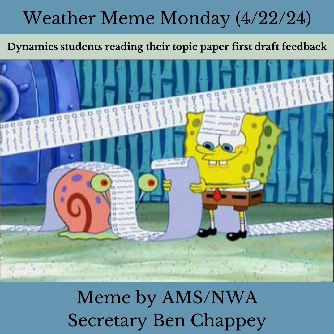 Happy weather meme Monday (and Earth Day!) Today's meme comes from AMS/NWA Secretary Ben Chappey. The 10-page paper won't review itself!