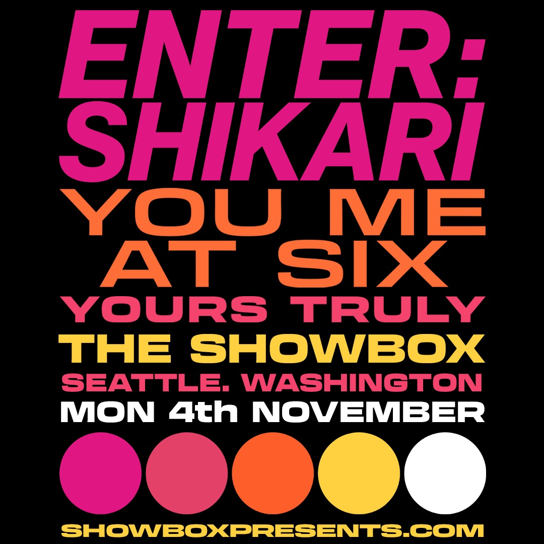 Just Announced: Enter Shikari is coming to The Showbox on November 4th with You Me At Six and Yours Truly. Tickets on sale this Friday at 10am.