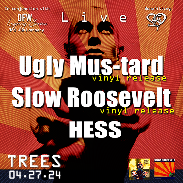 Ticket are going fast! Ugly Mus-tard / Slow Roosevelt, and HESS on Saturday, April 27th. Album release show! Get your tickets at TreesDallas.com @uglymustardmusic @slowroosevelt