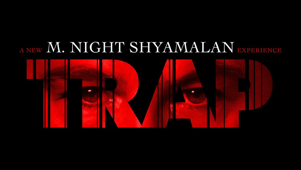 M. Night Shyamalan’s #TrapMovie  Runtime is reportedly around 150 Minutes
