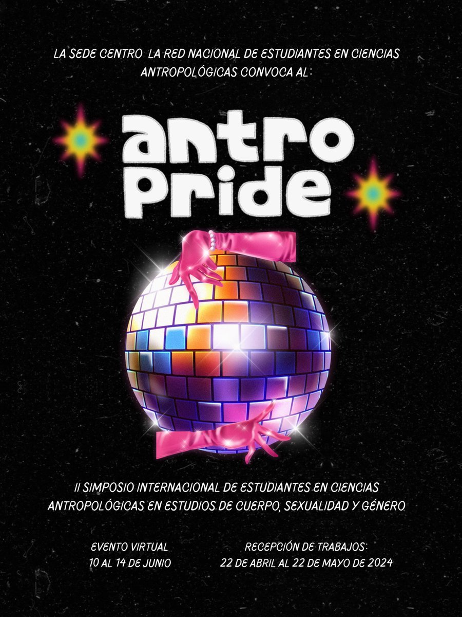 reneca_mx's tweet photo. Presentamos la convocatoria de un evento insignia de la Red Nacional De Estudiantes en Ciencias Antropológicas: El Antro-Pride 2024 🪩🏳️‍🌈🏳️‍⚧️ ¿Te gustaría participar? ¿Te gustaría presentar una ponencia?  ¡Revisa las bases para participar!  #lgbtq #antropology #méxico https://t.co/237CY7lVGK