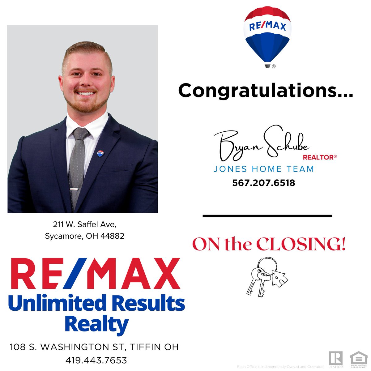 𝗖𝗼𝗻𝗴𝗿𝗮𝘁𝘂𝗹𝗮𝘁𝗶𝗼𝗻𝘀, 𝗕𝗿𝘆𝗮𝗻 on your CLOSING! 👏🎉🎊

If you are looking for an Agent to represent you, visit his website at: Bryan-Schube.Remax.com

#realestate #remax #remaxagent #CMN #northwestohio #ohiorealestate #sold #closing