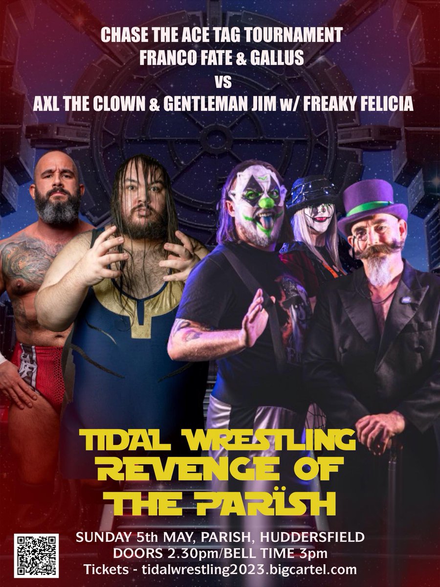 🌊Roll up, Roll up...🌊 First match announcement for Chase The Ace Tag Team Tournament: Gallas & Franco Fate vs Axl The Clown & Gentleman Jim Maguire, accompanied by Freaky Felicia. Tickets for Revenge Of The Parish on May 5th, available now: tidalwrestling2023.bigcartel.co