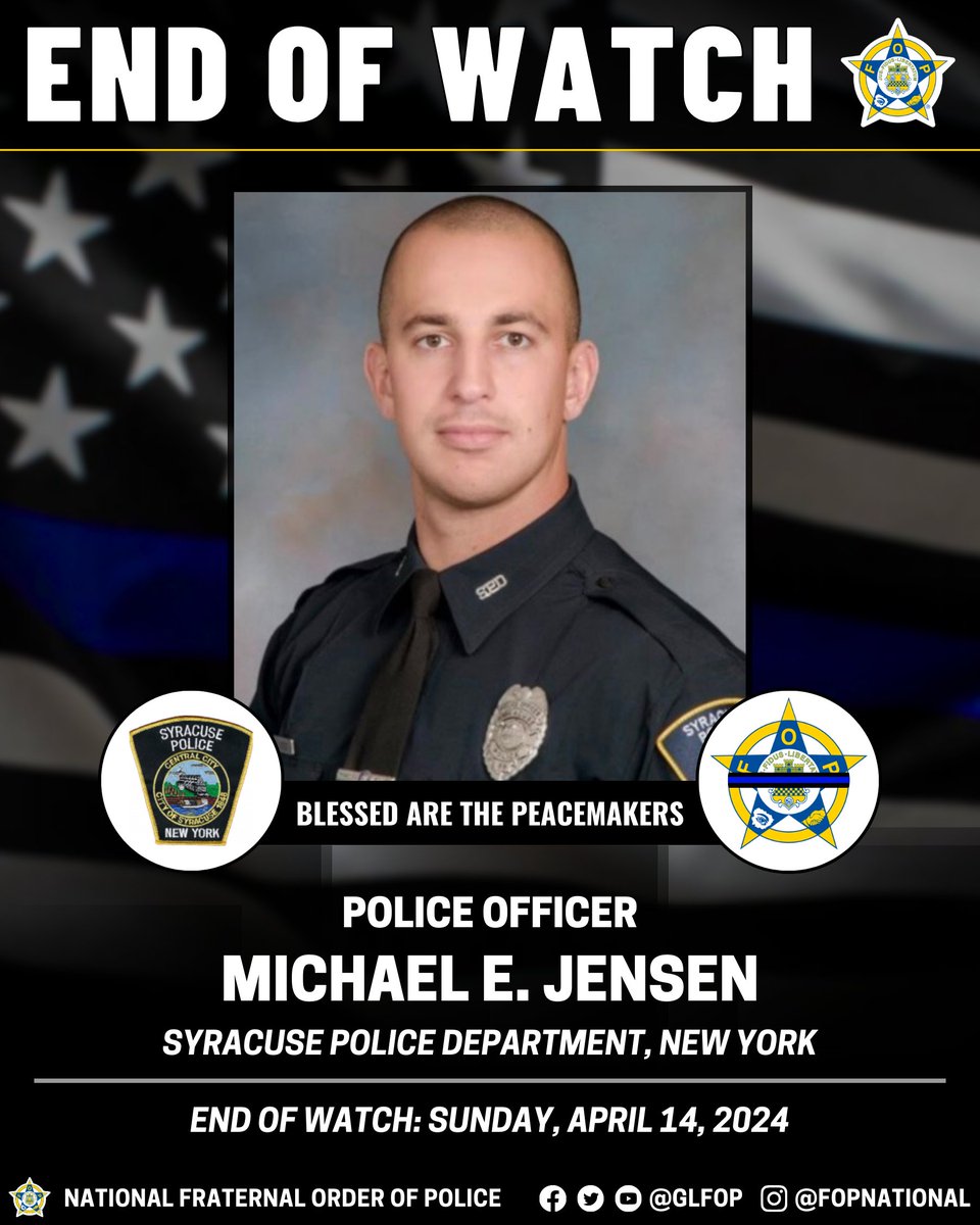 🔹 Blessed Are The Peacemakers 🔹 Police Officer Michael E. Jensen Syracuse Police Department, New York End of Watch: Sunday, April 14, 2024 #EnoughIsEnough #OfficerDown #EOW #ThinBlueLine