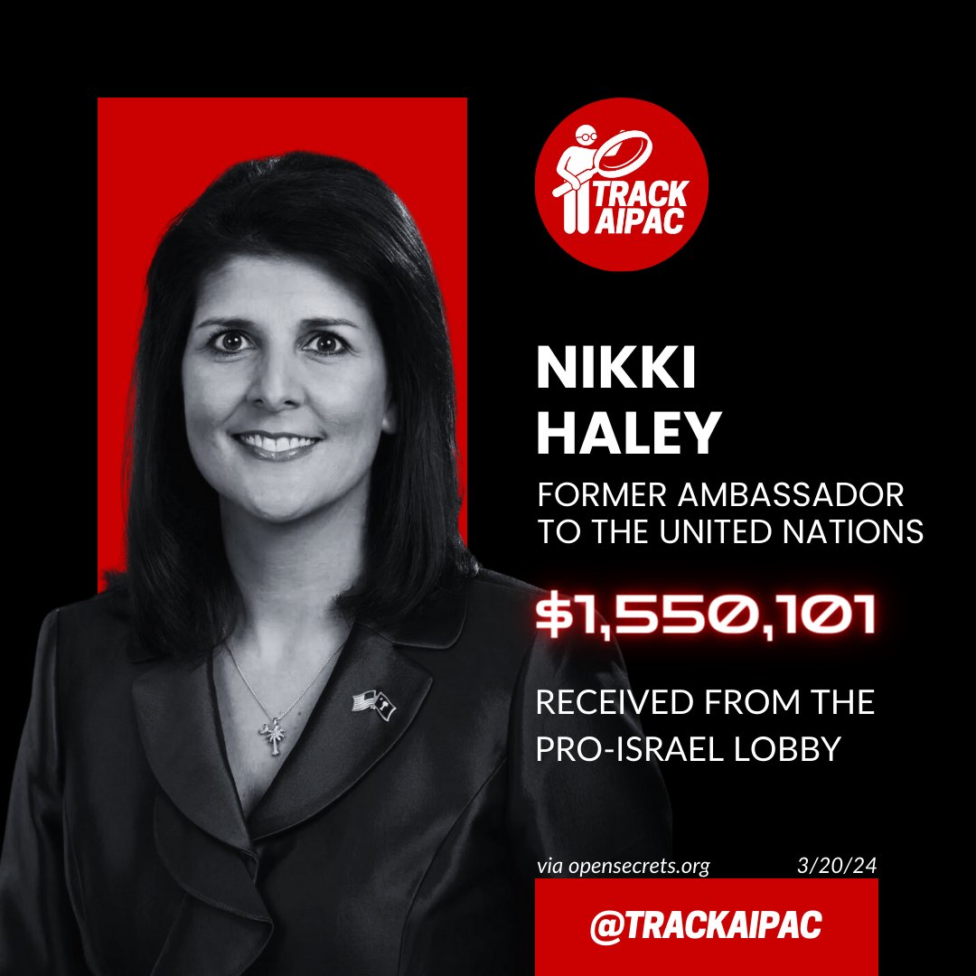 @NikkiHaley Nikki Haley has collected >$1.55 MILLION from the Israel lobby.