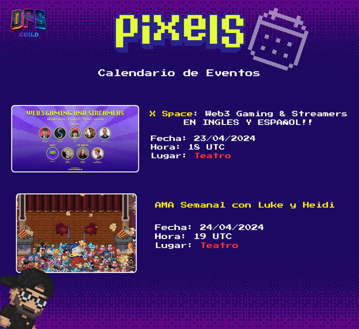 🗓Calendario de Eventos en Pixel 🎙X Space: Gaming & Streamers (EN INGLES Y ESPAÑOL!!) twitter.com/i/spaces/1kvJp… Fecha: 23/04/2024 Lugar: Teatro Hora: 15:00 🇦🇷 - 13:00 🇵🇪🇨🇴 - 20:00 🇪🇸 - 14:00 🇻🇪 💻 AMA Semanal con Luke y Heidi youtube.com/watch?v=0rbMRs… Fecha: 24/04/2024 Lugar: