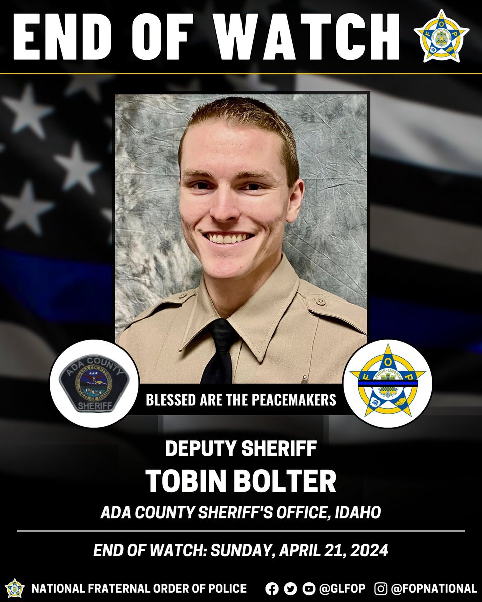 🔹 Blessed Are The Peacemakers 🔹 Deputy Sheriff Tobin Bolter Ada County Sheriff's Office, Idaho End of Watch: Sunday, April 21, 2024 #EnoughIsEnough #OfficerDown #EOW #ThinBlueLine