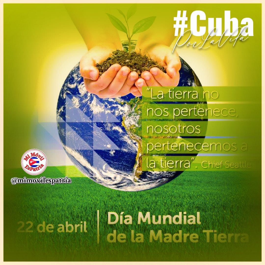 El 22 de abril, día de la Tierra 🌏, todos tenemos el derecho de amarla, cuidarla y respetarla. #CubaPorLaVida #CubaMined #PinardelRío