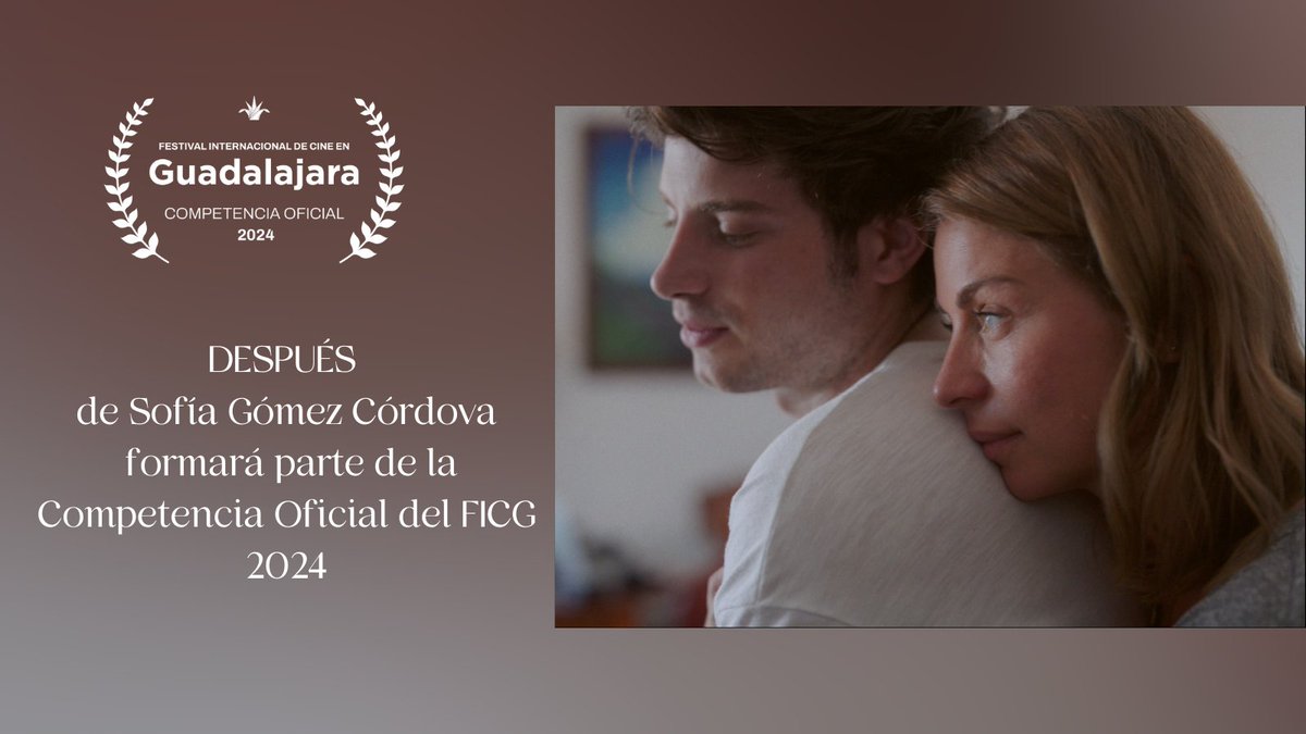 🌊 DESPUÉS, dirigida por Sofía Gómez Córdova y protagonizada por #LudwikaPaleta y su hijo #NicolásHaza, será parte de la competencia oficial @FICGoficial