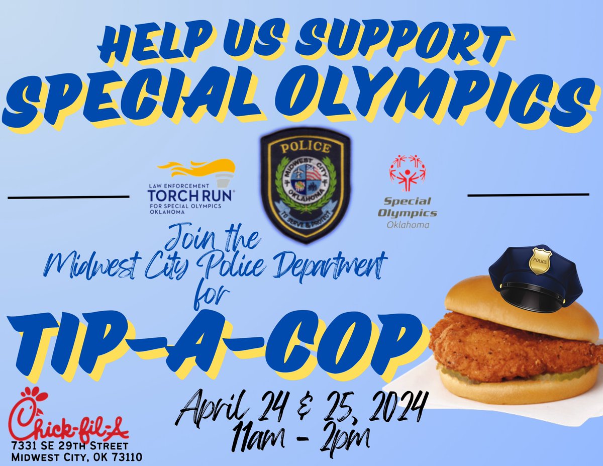 Mark your calendars for Wednesday & Thursday! Tip A Cop for Special Olympics Oklahoma Chick-Fil-A (7331 SE 29th Street) 11am - 2pm Come see us and help support @sooklahoma @OklahomaLETR